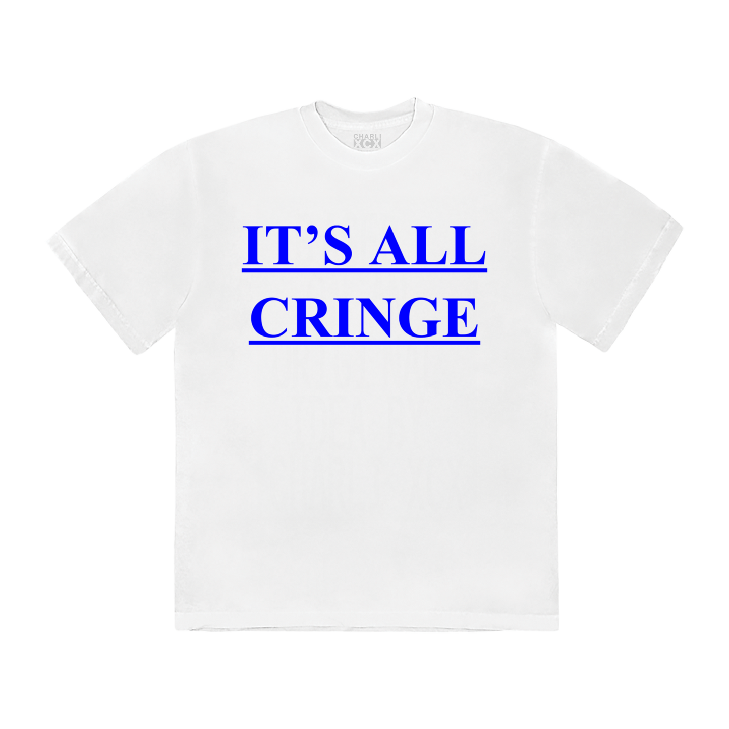 IT’S ALL CRINGE (tee)